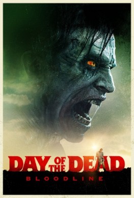 Day of the Dead: Bloodline (2018)